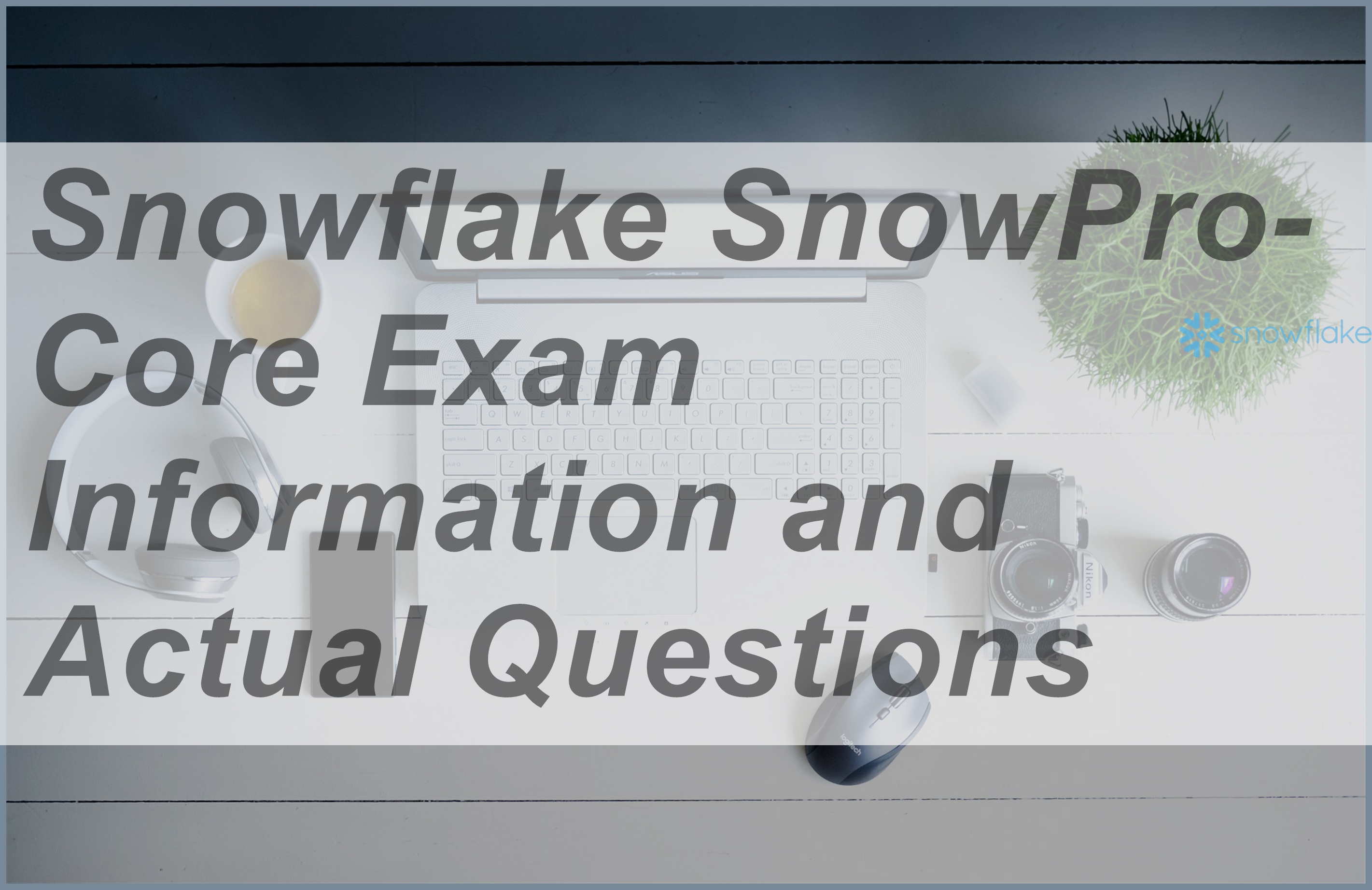 SnowPro Core Certification Q&A | Miglior Esame Simulato Aggiornato Al 2025